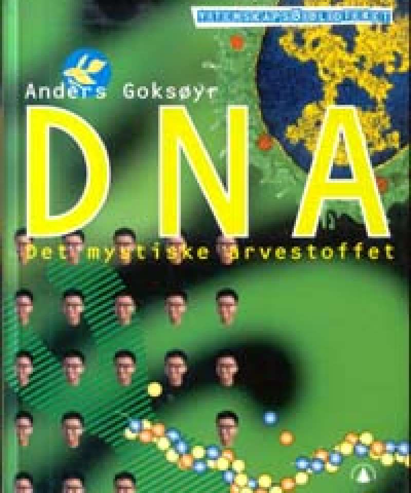 DNA - Det mystiske arvestoffet
