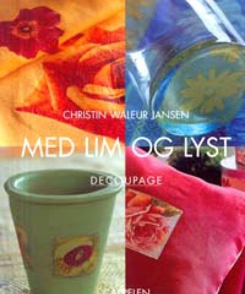 Med lim og lyst