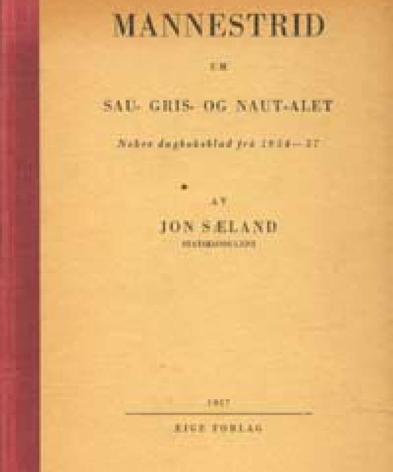 Mannestrid um sau- gris- og naut-alet