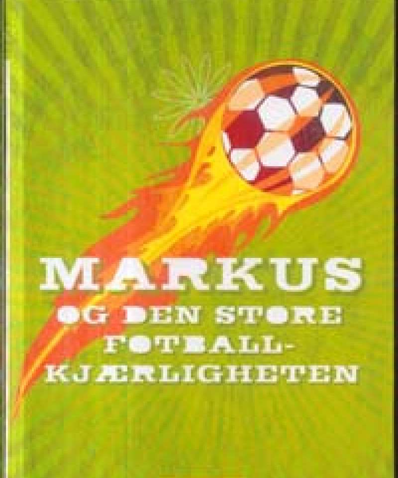Markus og den store fotballkjærligheten