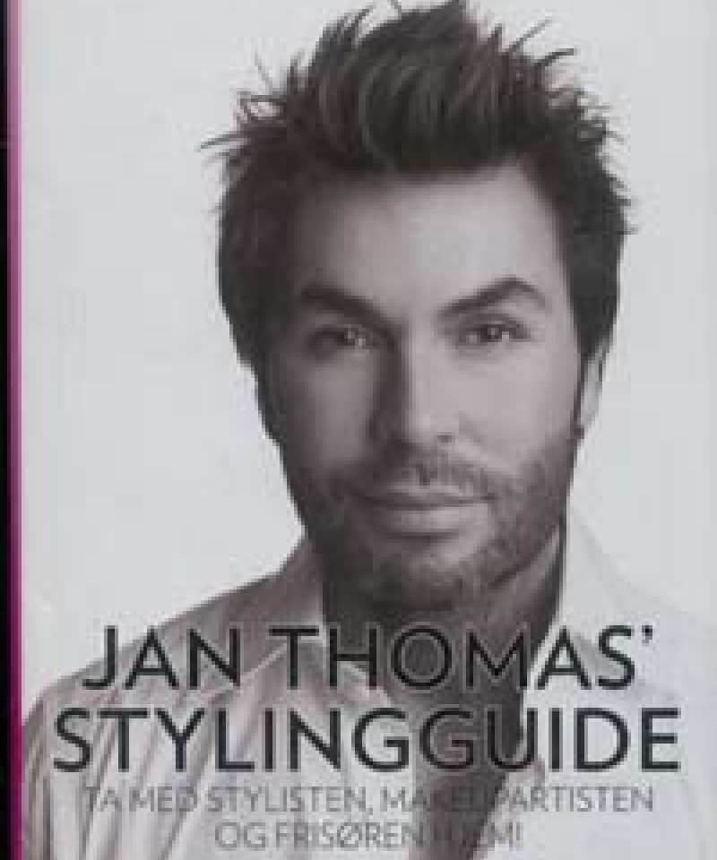 Jan Thomas&#039; stylingguide
