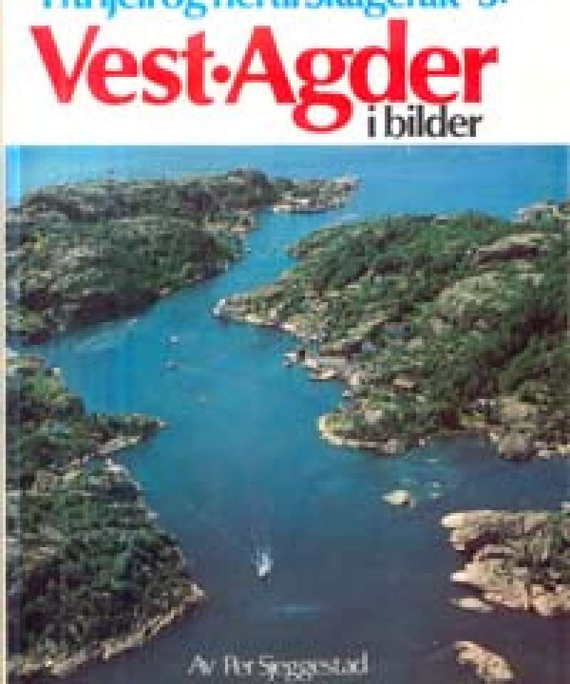 Vest-Agder i bilder