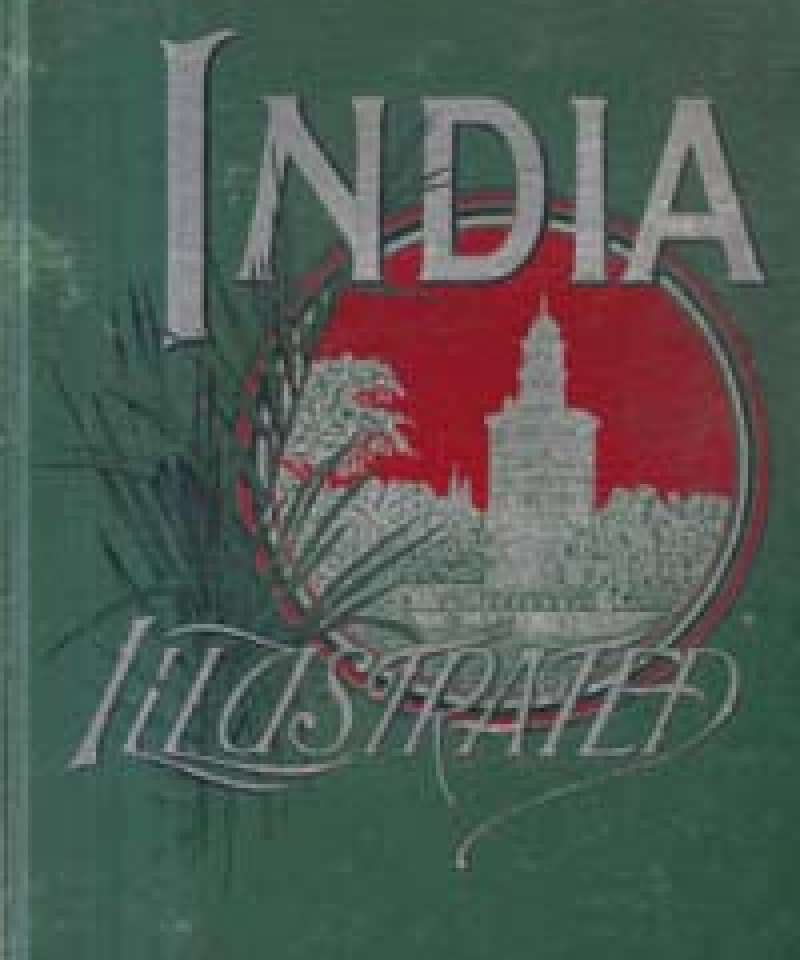 India Illustrated With Pen and Pencil