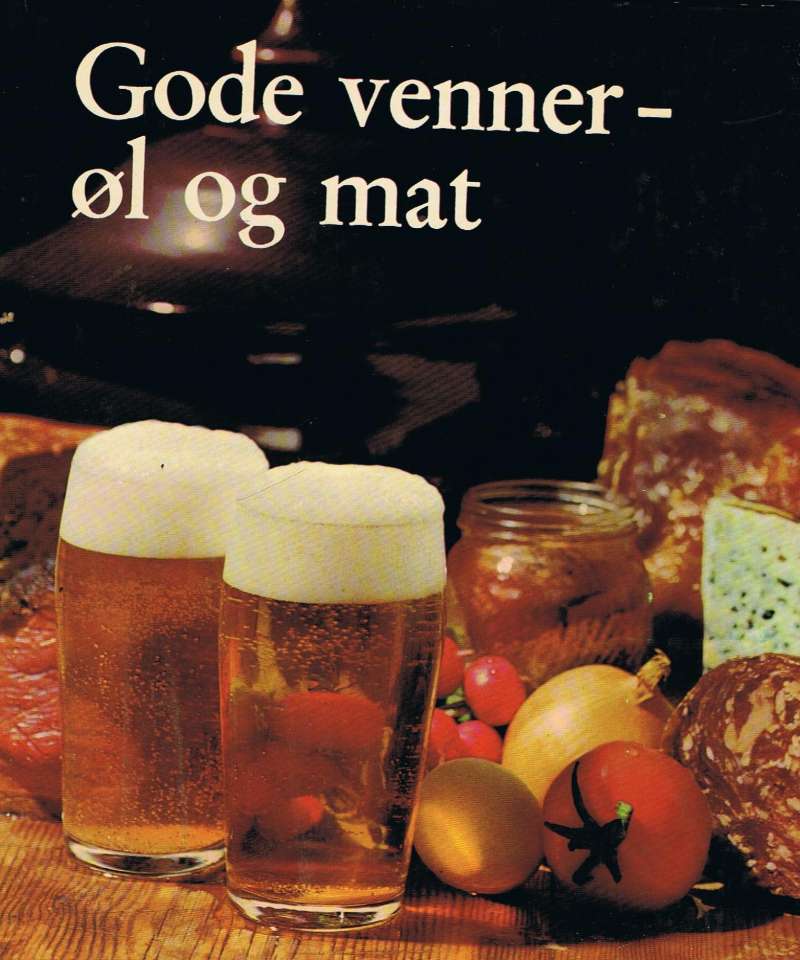 Gode venner - øl og mat