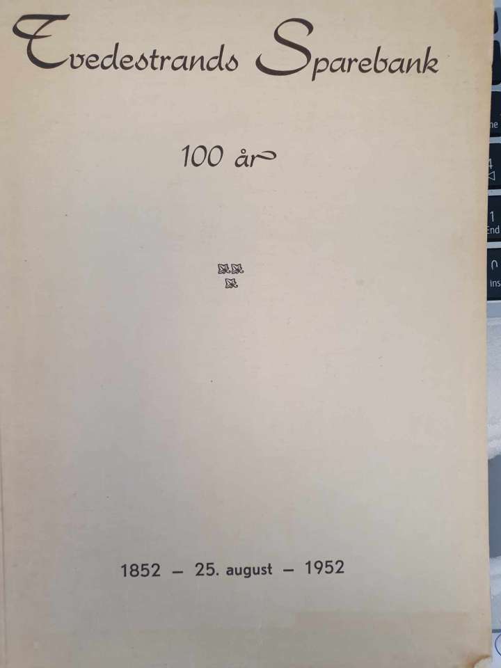 Tvedestrands Sparebank 100 år 