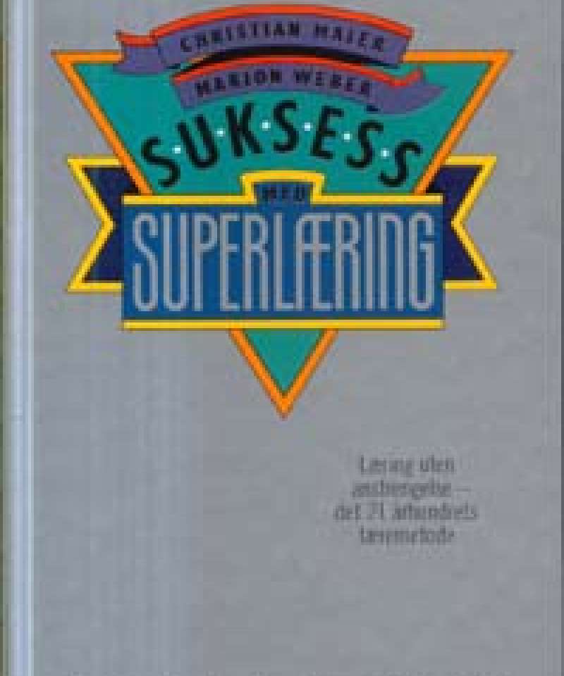 Suksess med superlæring