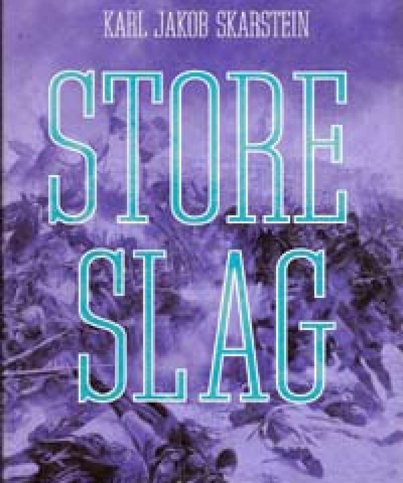 Store slag