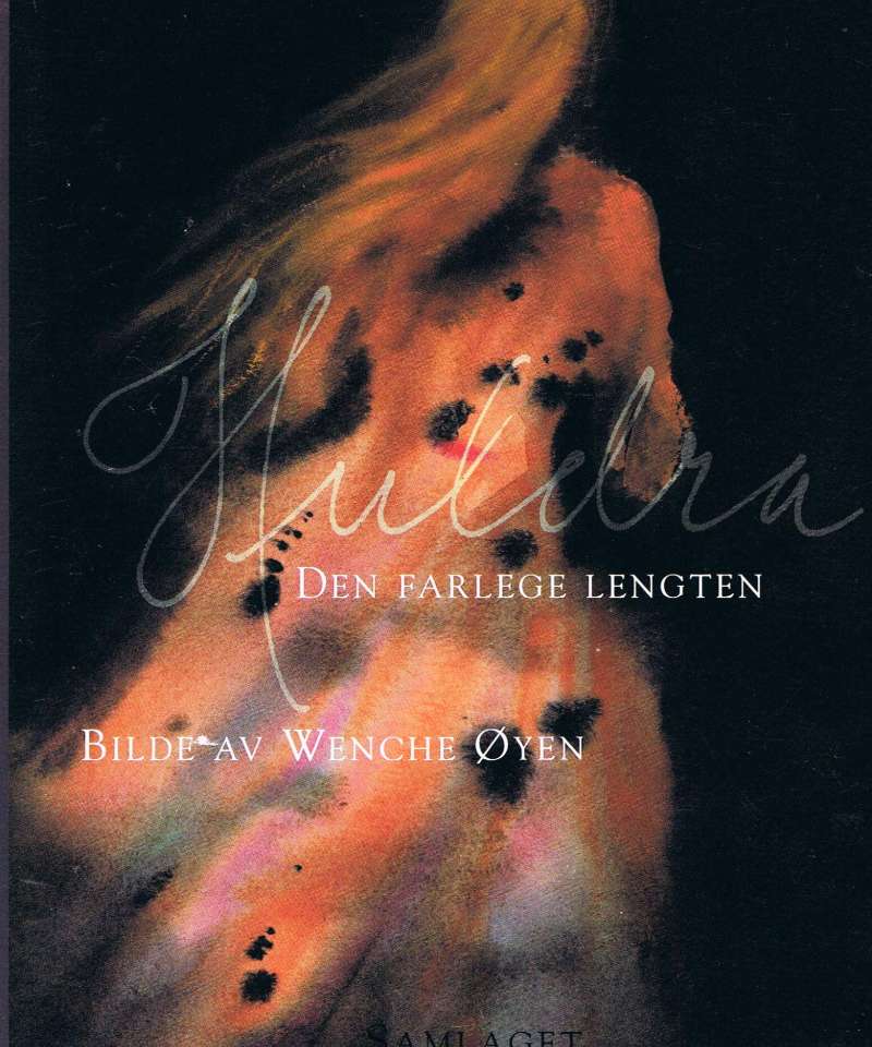 Hulda - Den farlege lengten