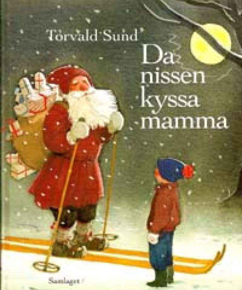 Da nissen kyssa mamma