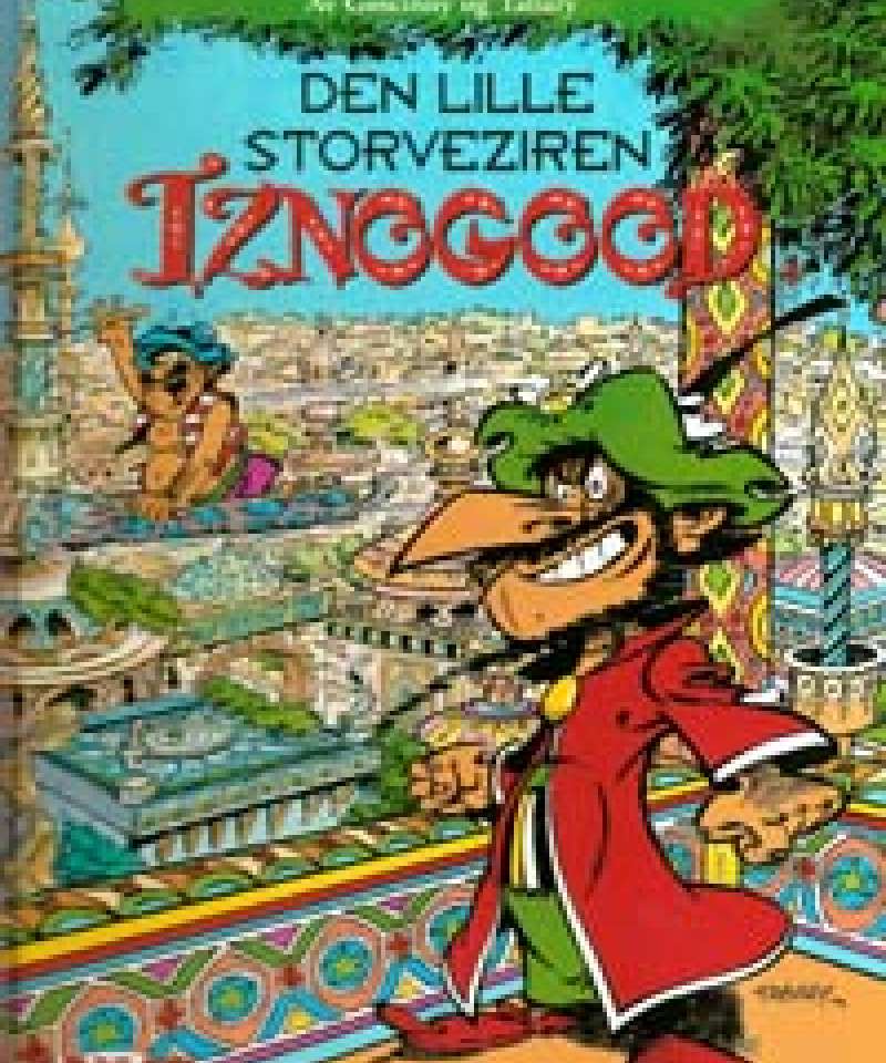 Iznogood - Den lille storveziren