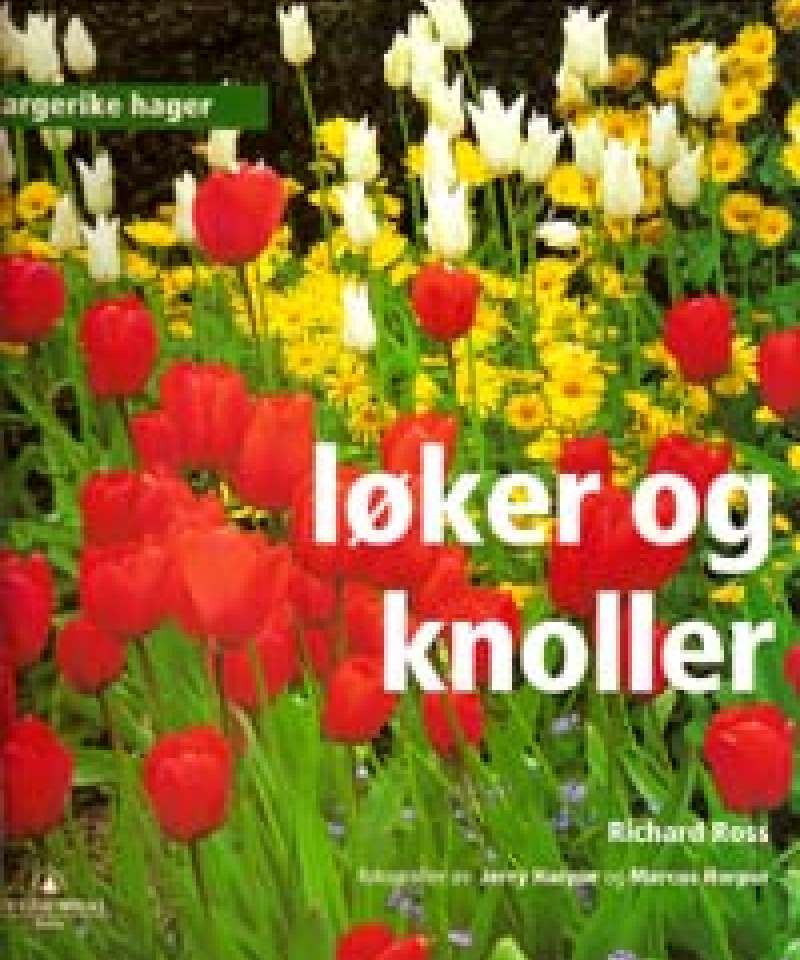 Løker og knoller