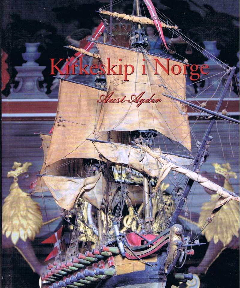 Kirkeskip i Norge Aust-Agder