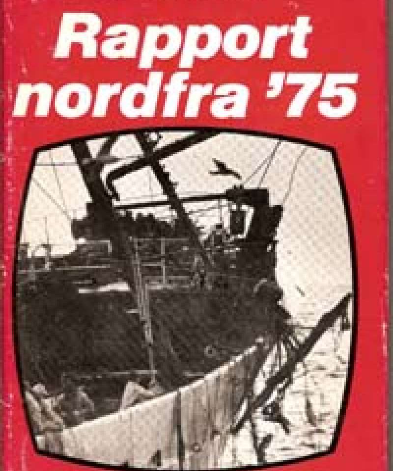 Rapport nordfra 75