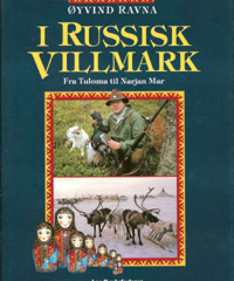 I Russisk Villmark