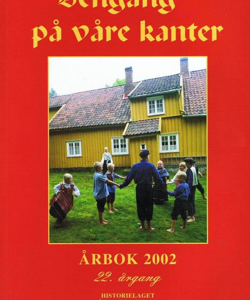 Dengang - på våre kanter 2002