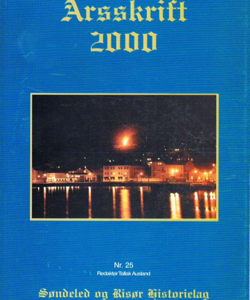 Søndeled og Risør Historielag, 2000