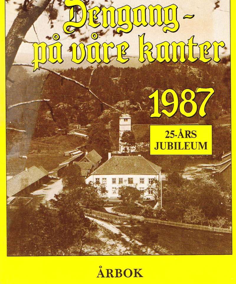 Dengang - på våre kanter 1987