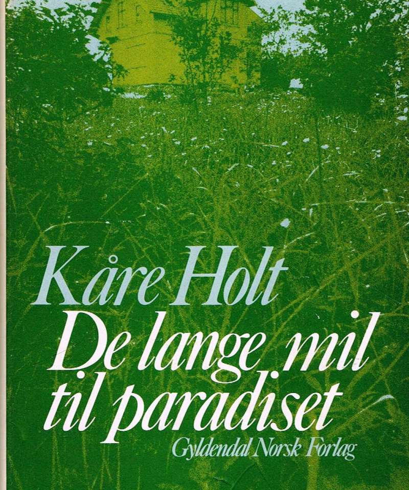 De lange mil til paradiset