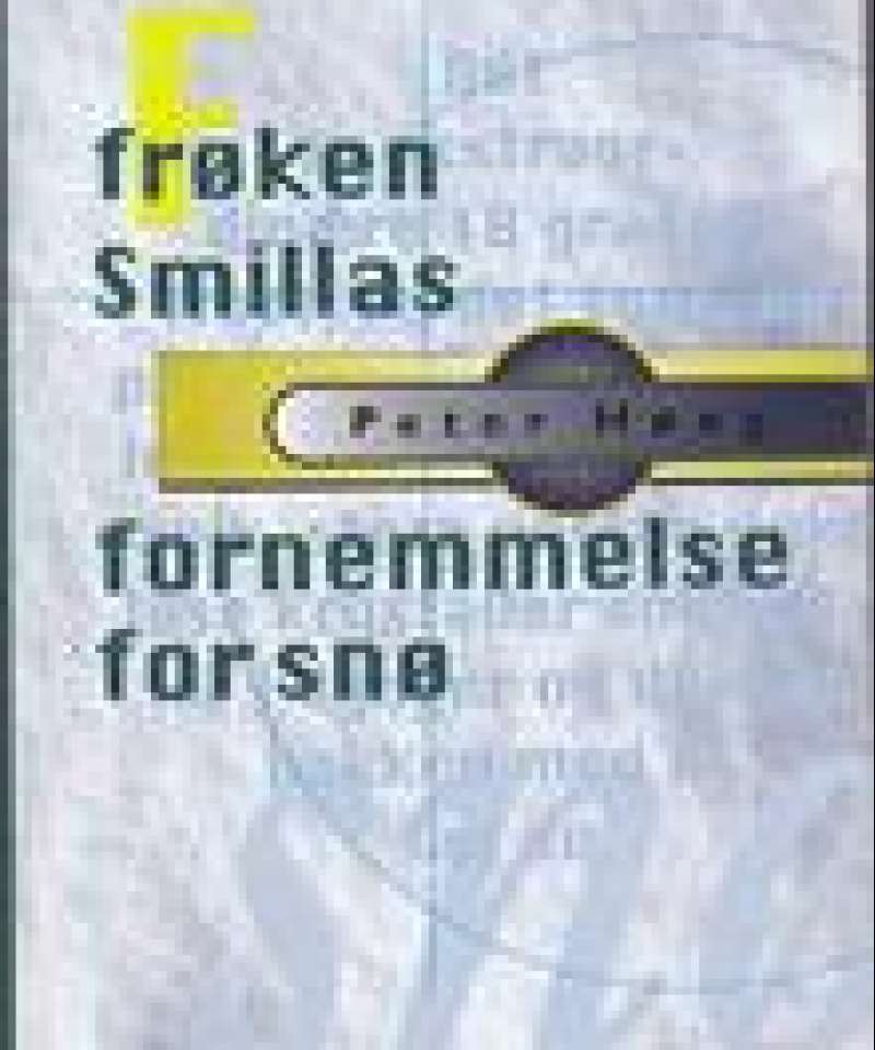 Frøken Smillas fornemmelse for snø