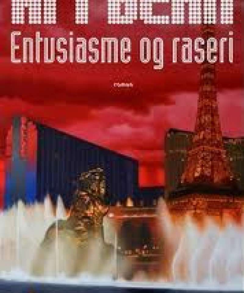 Entusiasme og raseri