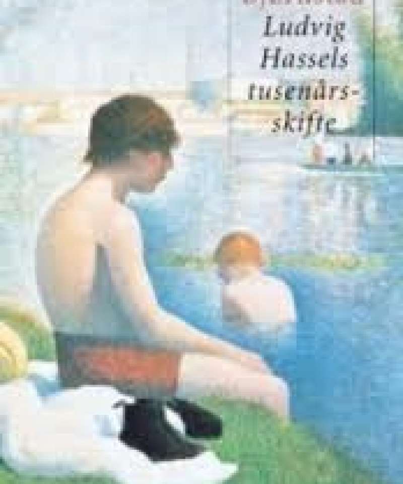 Ludvig Hassels tusenårsskifte