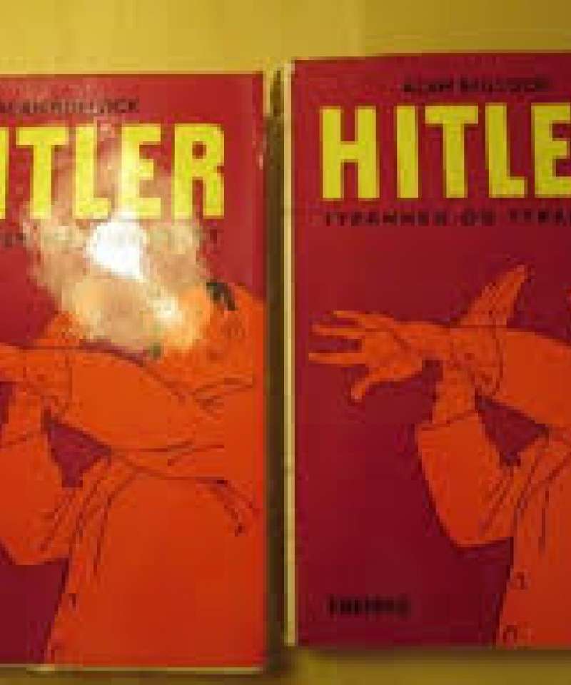 Hitler- Tyrannen og tyranniet bind 1