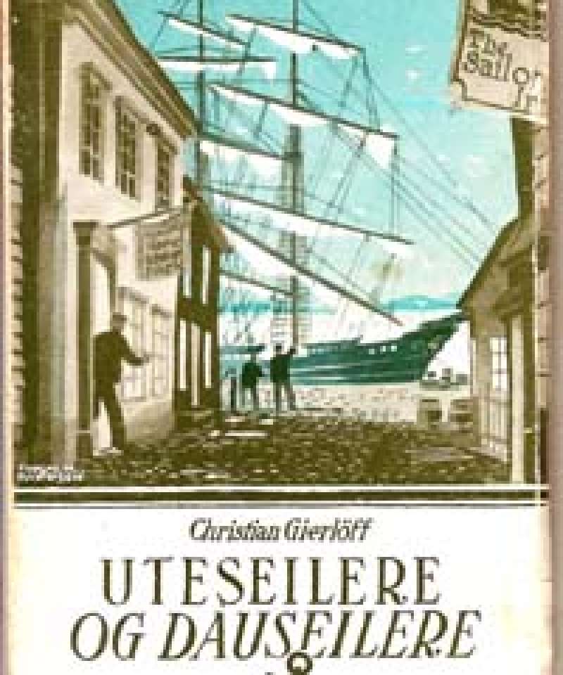 Uteseilere og dauseilere