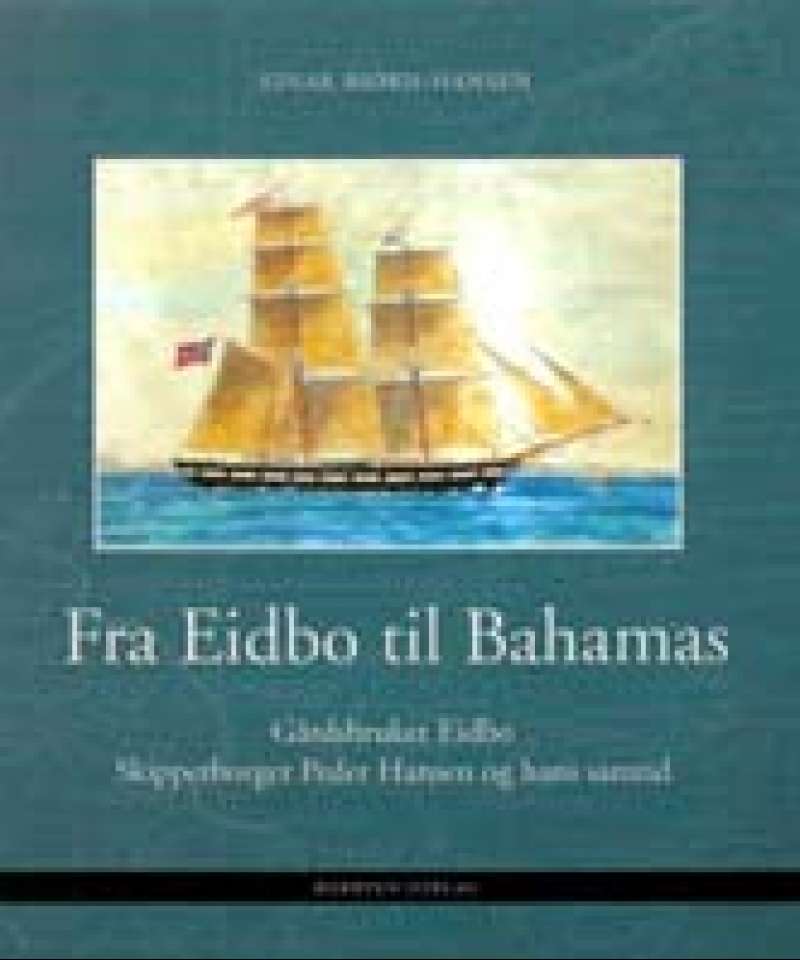 Fra Eidbo til Bahamas