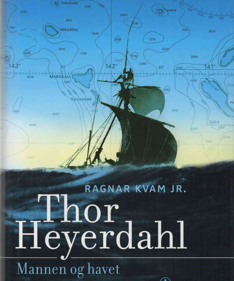 Thor Heyerdahl – Mannen og havet