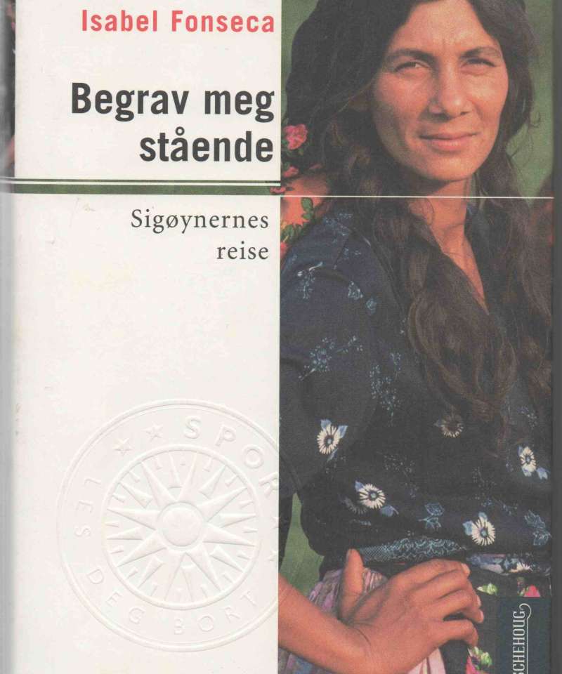 Begrav meg stående – Sigøynernes reise