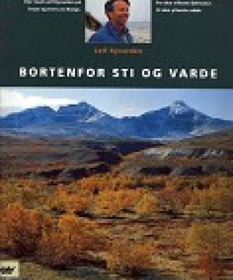 Bortenfor sti og varde