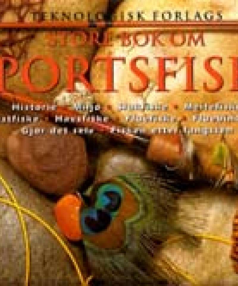 Teknologisk Forlags store bok om Sportsfiske