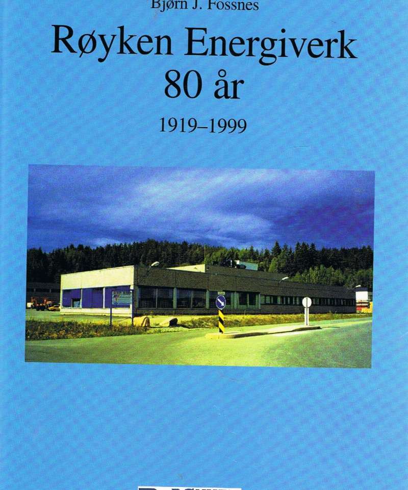 Røyken Energiverk 80 år 