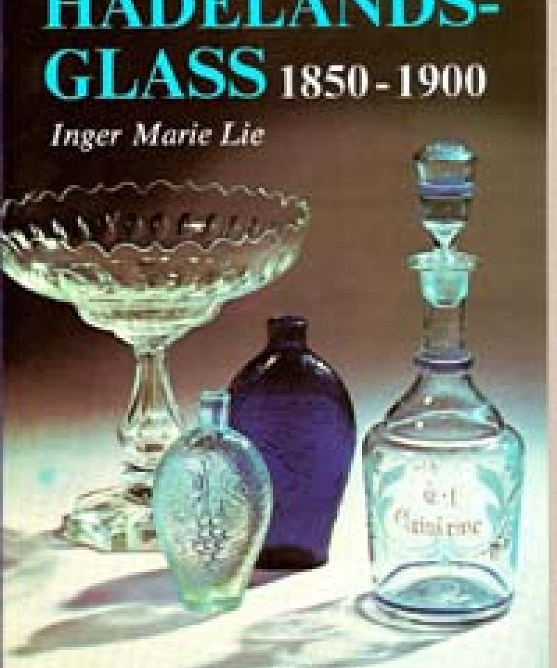 Hadelandsglass 1850-1900