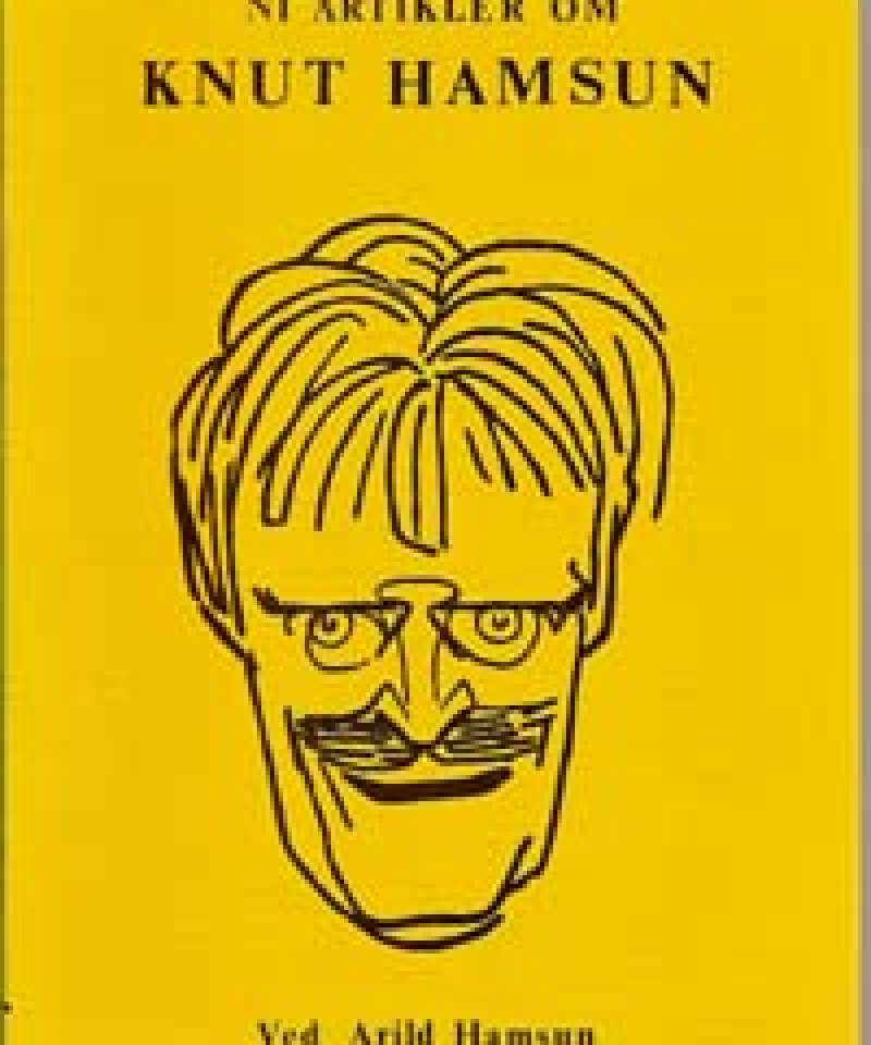 Ni artikler om Knut Hamsun