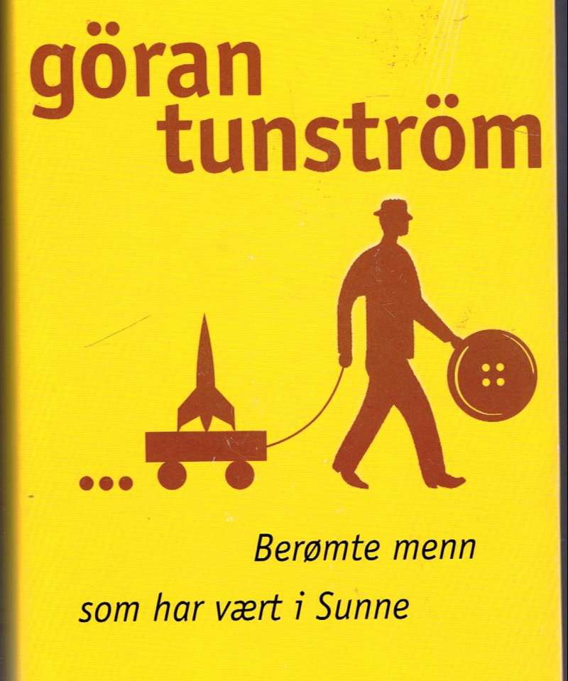 Berømte menn som har vært i Sunn