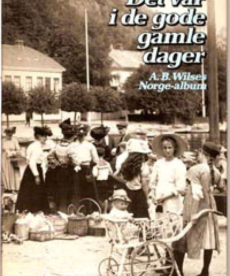 Det var i de gode gamle dager