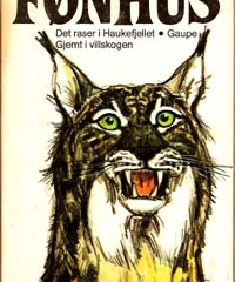 Det raser i Haukefjellet - Gaupe - Gjemt i villskogen