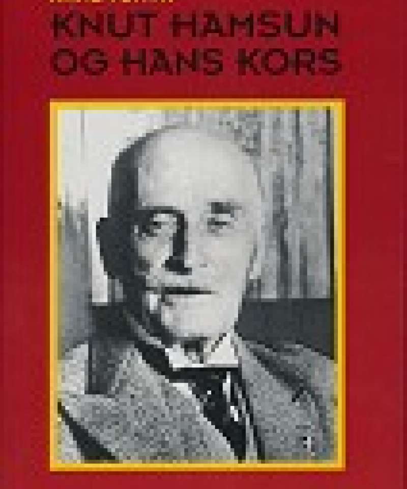 Knut Hamsun og hans kors