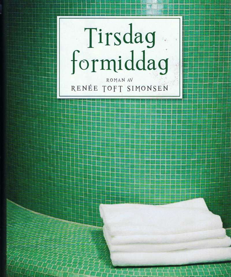Tirsdag formidag
