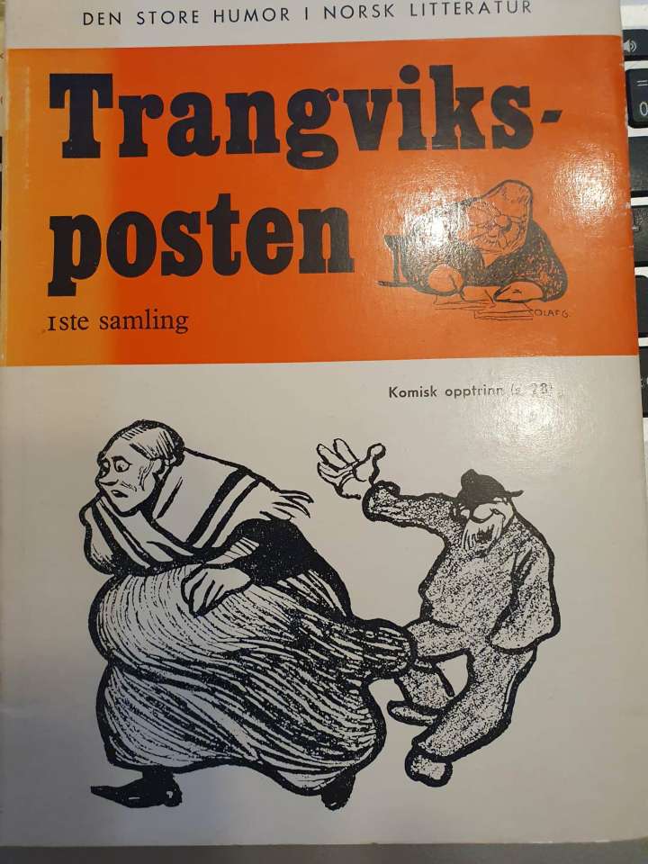 Trangviksposten, 1ste samling