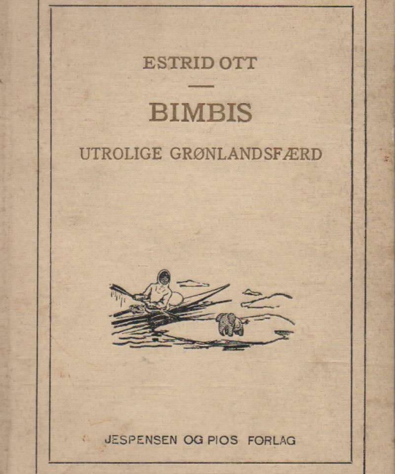 Bimbis utrolige grønlandsfærd