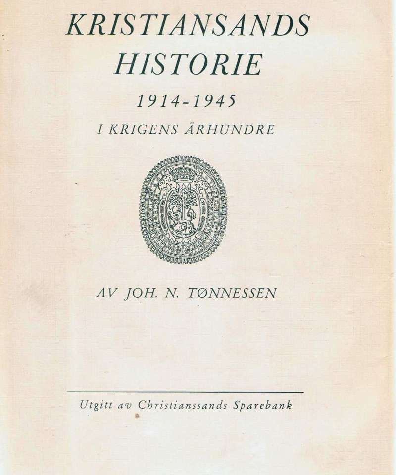 Kristiandsands historie 1914 - 1945 