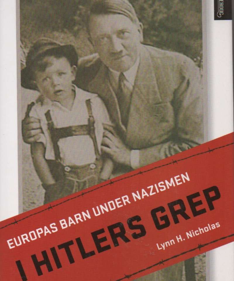I Hitlers grep – Europas barn under nazismen