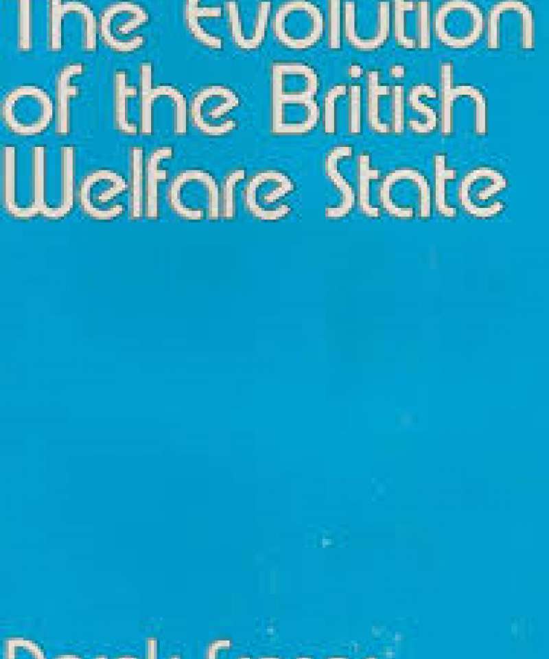 The Evolution of the British Welfare State