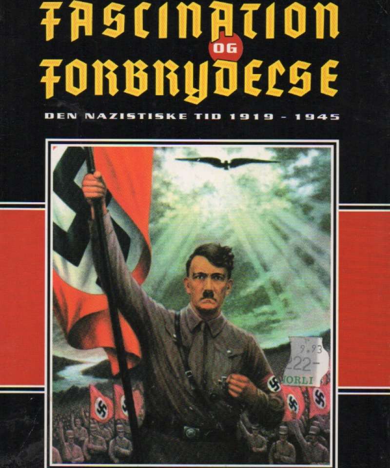 Fascination og Forbrydelse – den nazistiske tid 1919–1945