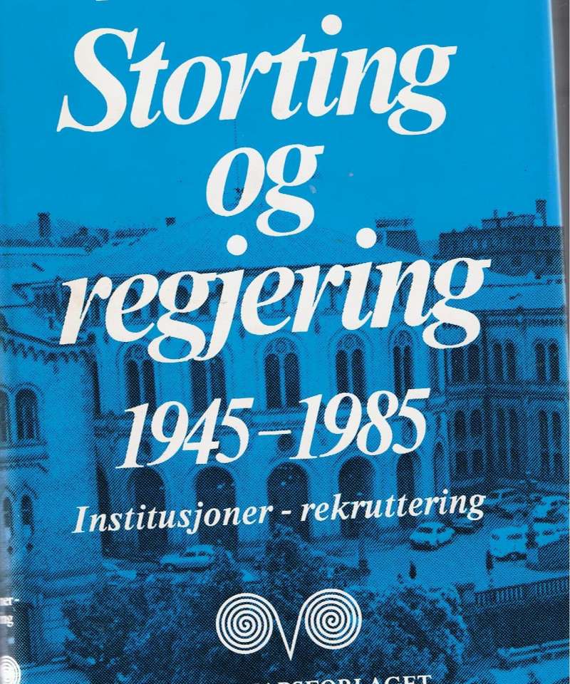 Storting og regjering 1945 - 1985
