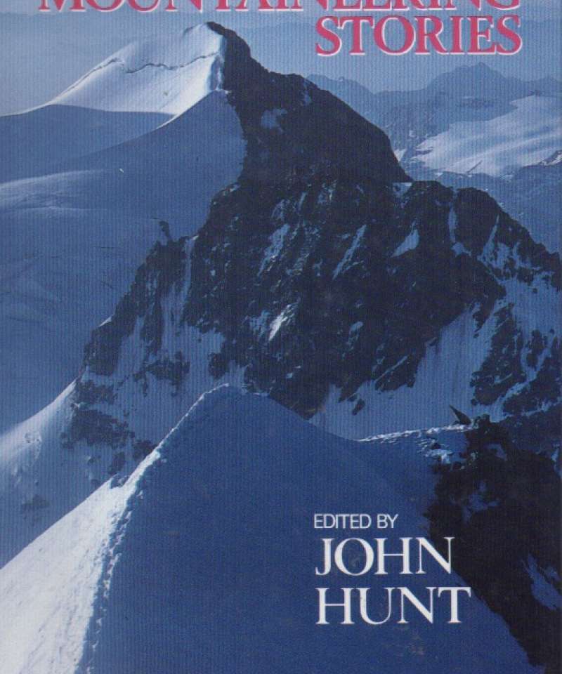 My favorite Mountaineering stories