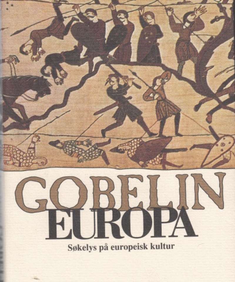 Gobelin Europa. Søkelys på europeisk kultur