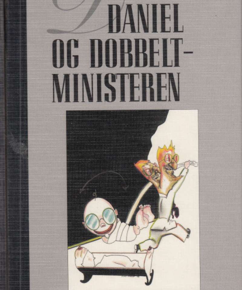 Daniel og dobbeltministeren